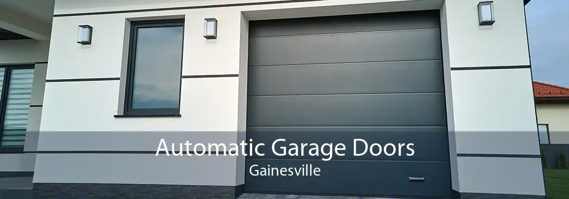 Automatic Garage Doors Gainesville