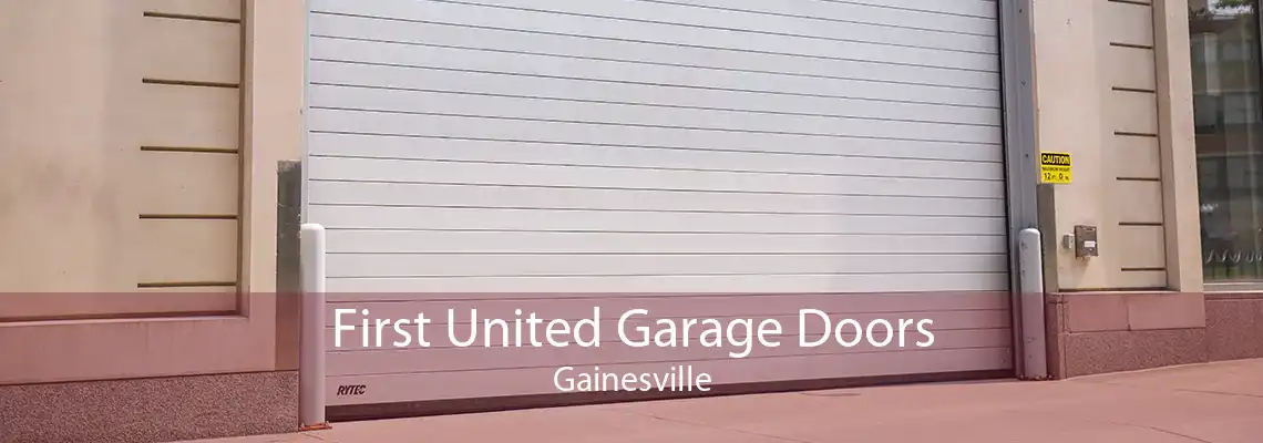 First United Garage Doors Gainesville
