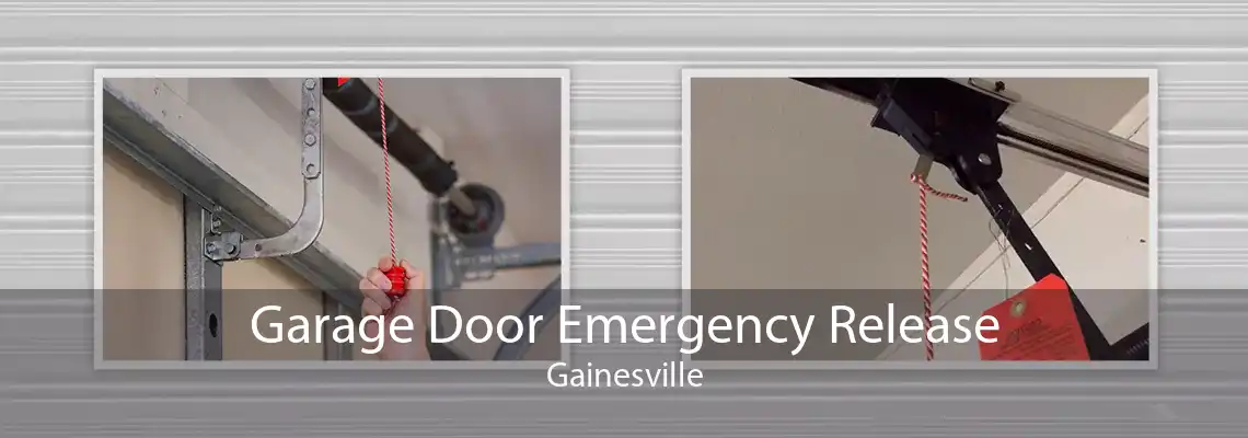 Garage Door Emergency Release Gainesville
