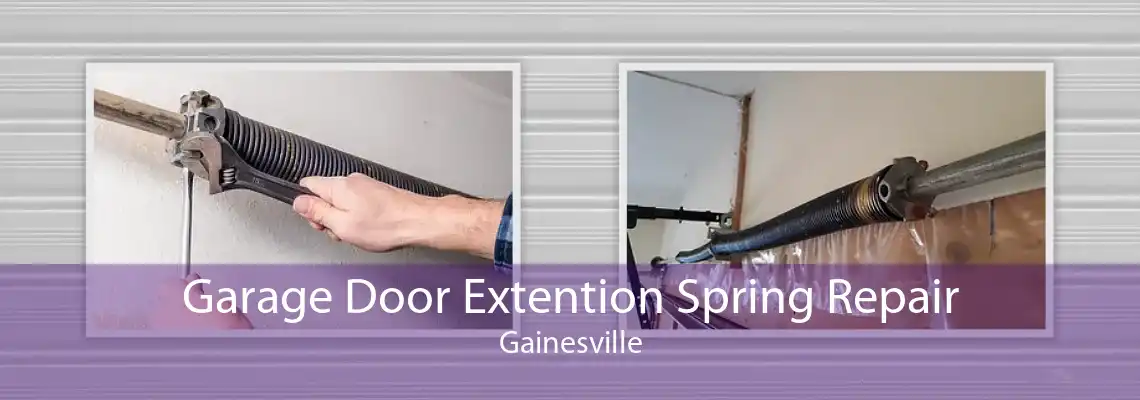 Garage Door Extention Spring Repair Gainesville