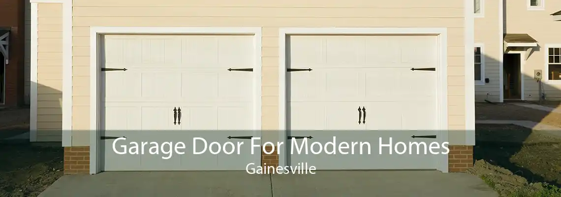 Garage Door For Modern Homes Gainesville