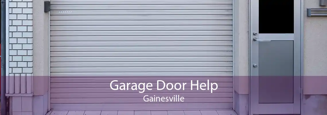 Garage Door Help Gainesville