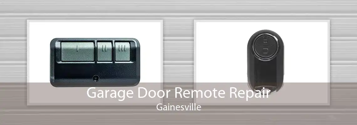 Garage Door Remote Repair Gainesville
