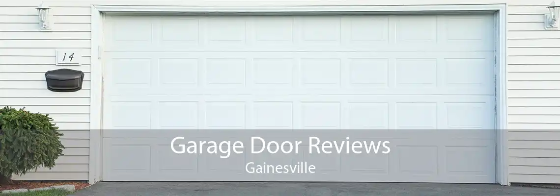 Garage Door Reviews Gainesville