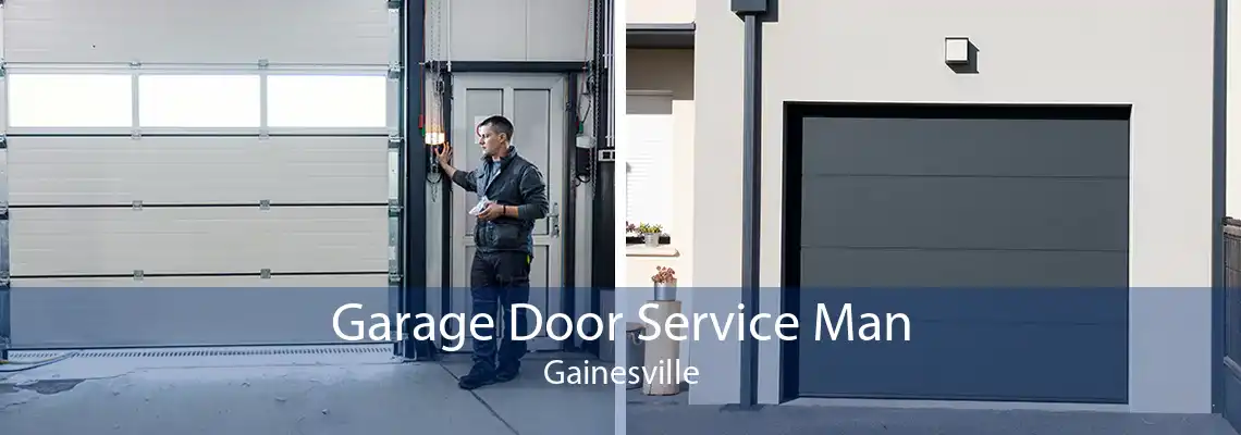 Garage Door Service Man Gainesville