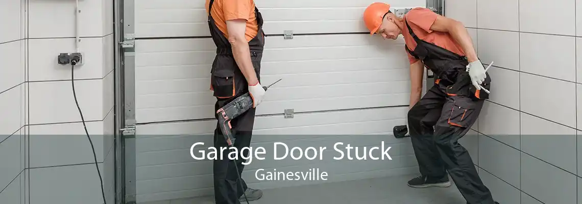 Garage Door Stuck Gainesville