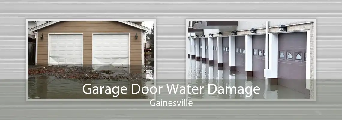 Garage Door Water Damage Gainesville