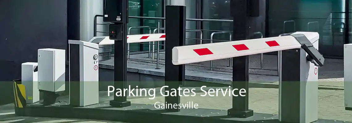 Parking Gates Service Gainesville
