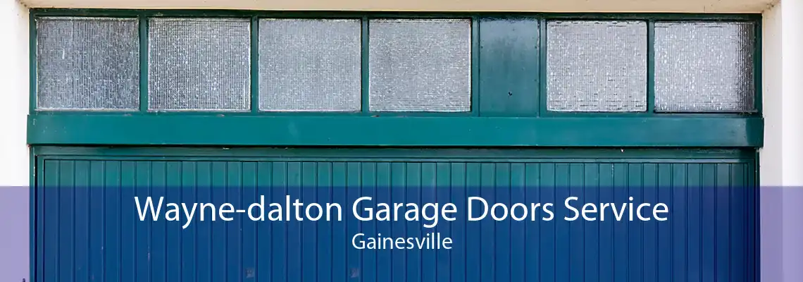 Wayne-dalton Garage Doors Service Gainesville